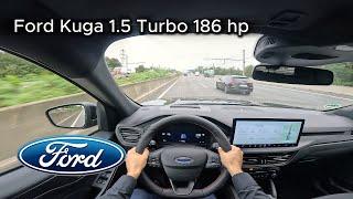 2024 Ford Kuga ST-Line 1.5 Turbo EcoBoost (186 hp) - POV Test drive On the German Autobahn