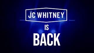 JC WHITNEY IS BACK!