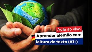 Aprender alemão com textos [LESEN] A1+ | Tema: Tag der Erde - Dia da terra