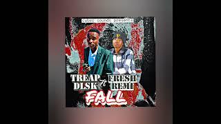 TREAP DLSK ft FRESH REMI _-_FALL