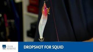 How to tie a drop shot for squid - fishing tip | Club Marine