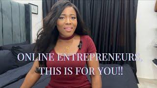 ONLINE ENTREPRENEURS, THIS IS FOR YOU|| OMOTOLA IGBENOBA