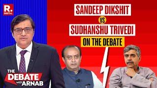 Huge Sandeep Dikshit And Sudhanshu Trivedi Faceoff On Arnab's Debate