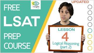 Lesson 4: LSAT Logical Reasoning (Part 2)