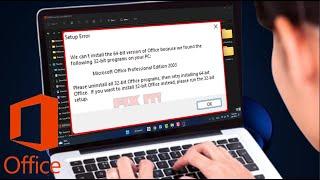 Fix Microsoft Setup Error: Uninstall All 32-bit Programs to Install 64-bit Office (Windows 11)