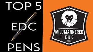 Best Everyday Carry Pens (My Top 5 EDC Pens):  A Mild Mannered Favorites Review