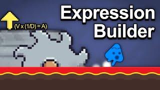 Making Games Is Easier With The Expression Builder