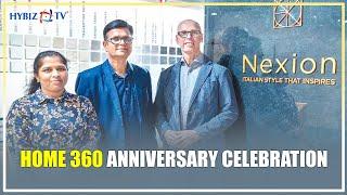 Home 360 Celebrates Its Fifth Anniversary In Hyderabad | Nexion Product | Hybiz tv