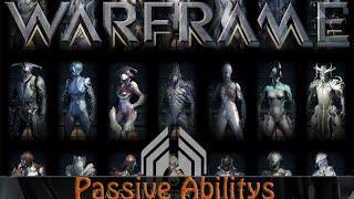 Warframe - All Passives Abilities