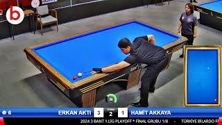 ERKAN AKTI vs HAMİT AKKAYA | FİNAL 1/8 | 3 Cushion Billiards 1.LEAGUE PLAYOFF 2024 ANKARA