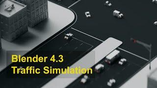 Blender 4.3 | Geometry Node | Simulation Node | Traffic Simulation v3