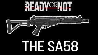 The SA58 in Ready or Not