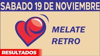 Sorteo Melate Retro del Sábado 19 de Noviembre del 2022.