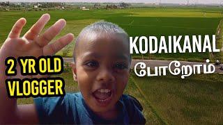 Next VLOGGER Getting Ready! | KODAIKANAL Series EP1 | தமிழ்