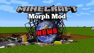 What Happened to the MORPH Mod?? - *NEW* Minecraft Morph Mod Discussion