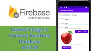 Upload Image to Firebase Real Time Database in Android Studio | KOTLIN