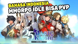 Game MMORPG Baru Yang Konsepnya Unik Banget - 25 Magic Knight Ln (Android)