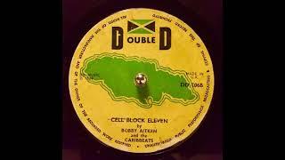 Cell Block Eleven - Bobby Aitken & The Caribbeats