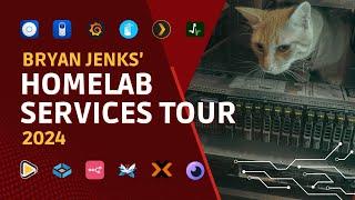 Bryan Jenks Homelab Services Tour 2024 ️