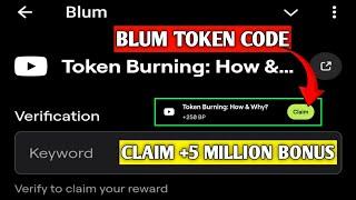 Token Burning: How & Why? Blum Video Code | Blum New Video Code | Blum Listing Date | Token Burning