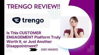 Trengo REVIEW- Is This Customer Engagement Platform Truly Worth It or Just Another Disappointment?