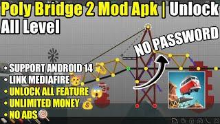 Poly Bridge 2 Mod Apk Unlimited Budget Download || Latest Version Terbaru 2024