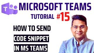 How to Send Code Snippet in Teams | Microsoft Teams Tutorial #15