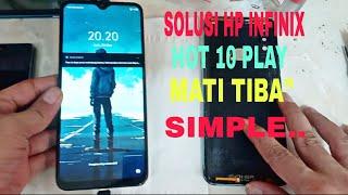 SOLUSI HP INFINIX HOT 10 PLAY MATI TIBA"#Djiris TV