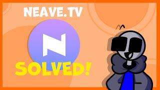 Neave.tv Revisited