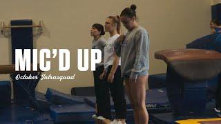 UCLA Gymnastics Mic'd Up: October Intrasquad