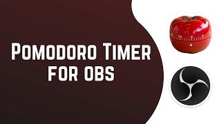 Pomodoro Timer for OBS Studio | 2022