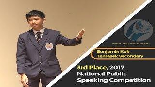 3rd Place Winner, 2017 National Public Speaking Competition, Benjamin Kok, Temasek Secondary