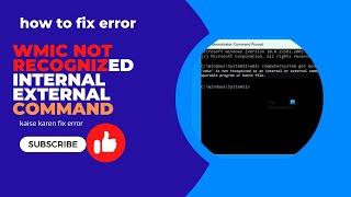 wmic not recognized internal external command