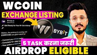 Wcoin Airdrop Deposit & Exchange listing before 5 task complete || WCoin Airdrop Claim || WCoin news