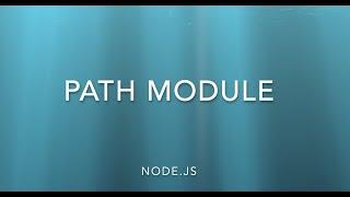 Path Module in Node.js | Node JS Tutorial | NodeJS - Path Tools | Path Module - Node Js | Node.js