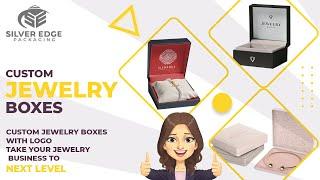 Custom Jewelry Boxes With Logo – Take Your Jewelry Business to Next Level