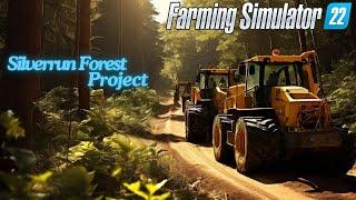 Turning Silverrun Forest in to Silverrun City | Logging | Forestry | FS22 | Farming Simulator 22 Ep1