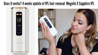 Does it works? 4 weeks update of IPL hair removal  Megelin X Sapphire IPL