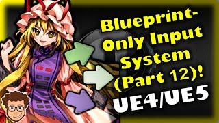 Blueprint-Only Input Buffer System (Part 12) | How To Make YOUR OWN Game | UE4/UE5 Tutorial