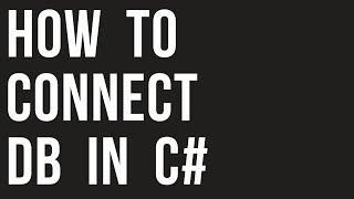 How to connect to database in visual studio 2010 | C#
