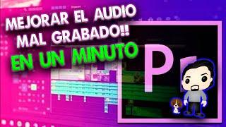 Mejorar el audio con Premiere en Un Minuto - Tutorial -