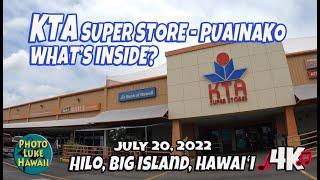 KTA Super Stores Puainako July 20, 2022 Hilo Hawaii What's Inside KTA Stores?  Best Supermarket!