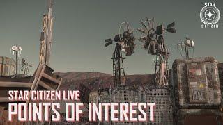 Star Citizen Live: Points of Interest