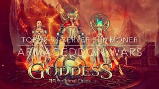 Goddess Primal Chaos Armageddon wars top summoner битва судного дня топ маг 92-94