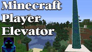 MInecraft Player Elevator. (More aesthetic designs)