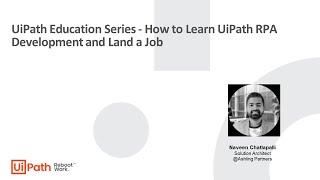 How to Learn UiPath RPA Development and Land a Job