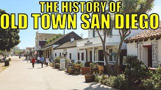 Discovering The History of Old Town San Diego: The Birthplace of California