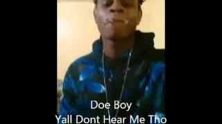 Doe Boy "Yall Dont Really Hear Me Tho"