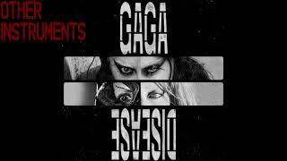 Lady Gaga Disease Full Official Stems