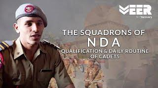 NDA's Qualification Process & Cadets Daily Routine | Squadrons of NDA | Veer By Discovery